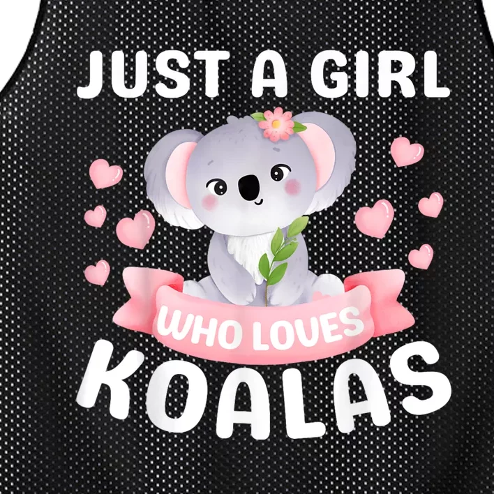 Just A Girl Who Loves Koala Bear Funny Christmas Birthday Mesh Reversible Basketball Jersey Tank