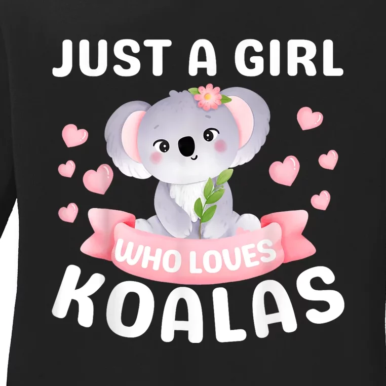 Just A Girl Who Loves Koala Bear Funny Christmas Birthday Ladies Long Sleeve Shirt