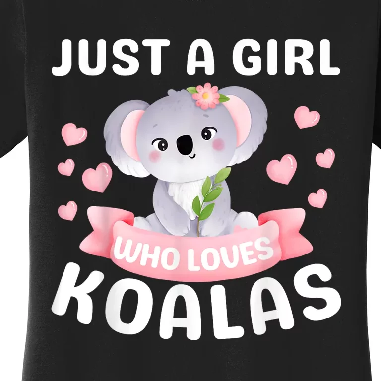 Just A Girl Who Loves Koala Bear Funny Christmas Birthday Women's T-Shirt