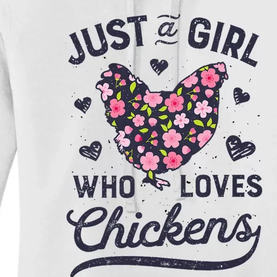 Just A Girl Who Loves Chickens Women Flowers Farm Women's Pullover Hoodie