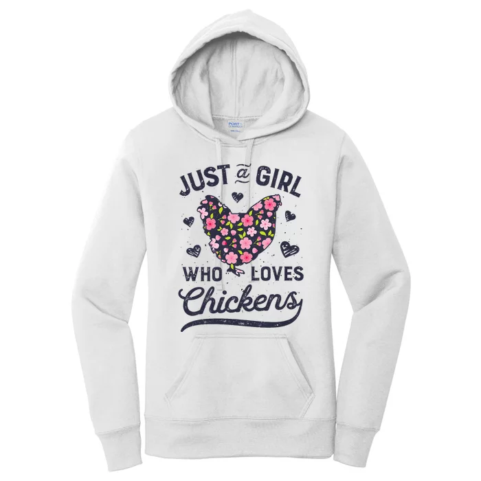 Just A Girl Who Loves Chickens Women Flowers Farm Women's Pullover Hoodie