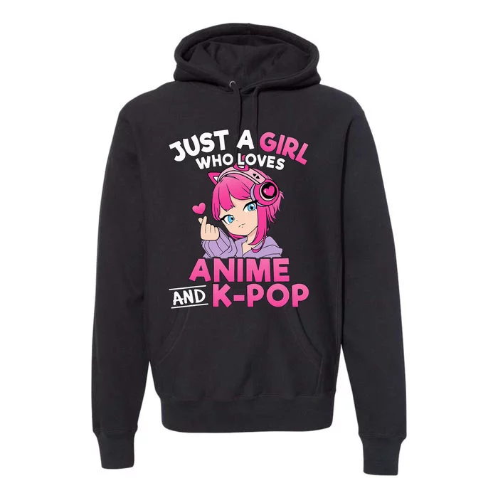 Just A Girl Who Loves Anime And Kpop Cute Kpop Music Lover Premium Hoodie