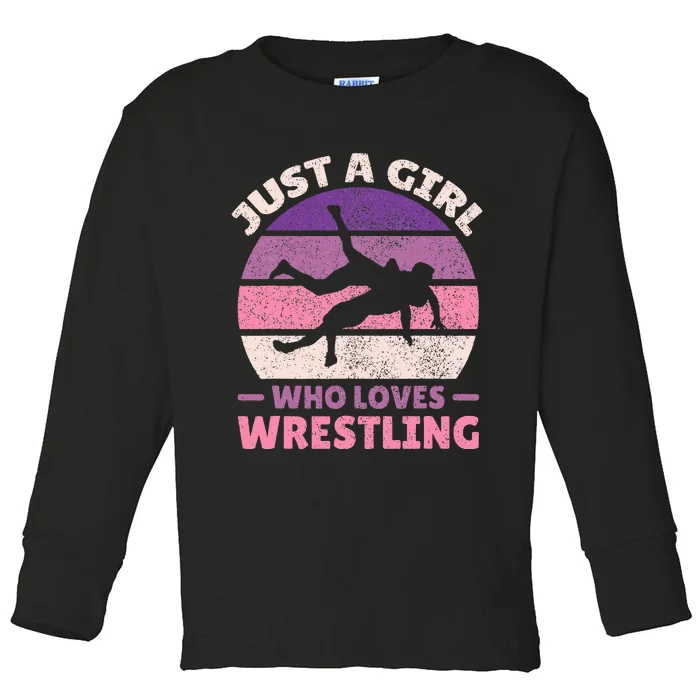 Just A Girl Who Loves Wrestling Girl Wrestle Outfit Wrestler Toddler Long Sleeve Shirt