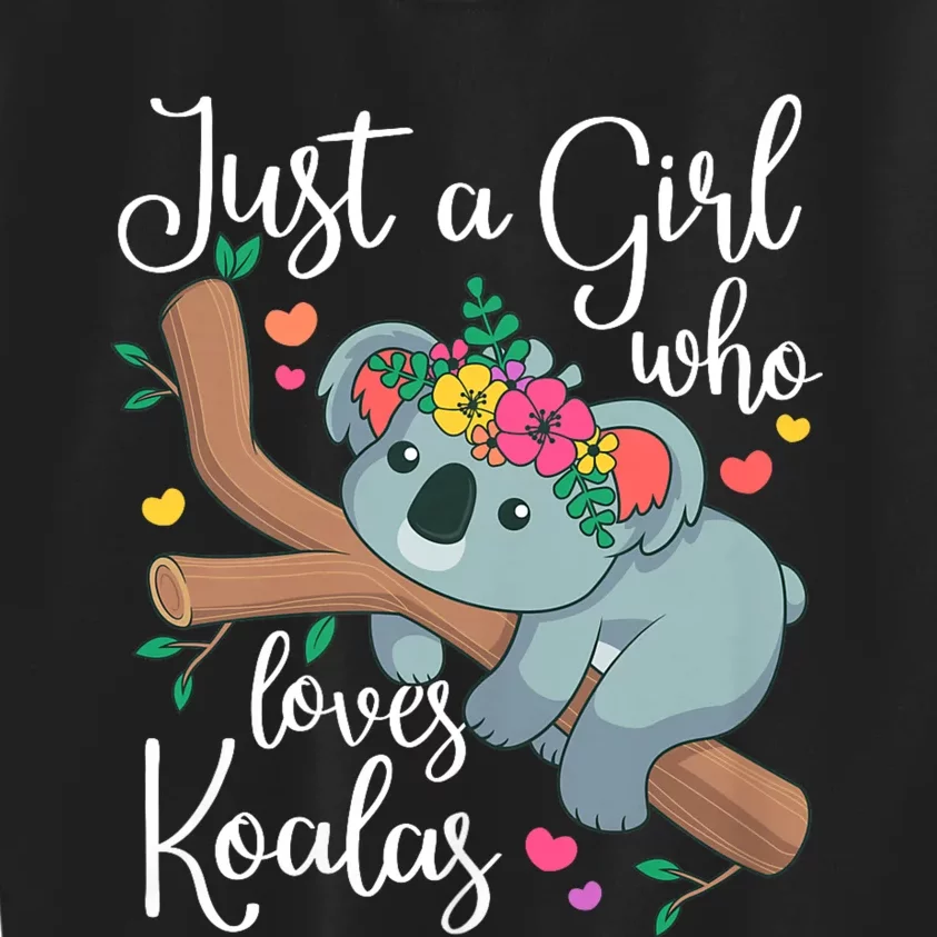 Just A Girl Who Loves Koalas Funny Koala Bear Lovers Kids Sweatshirt