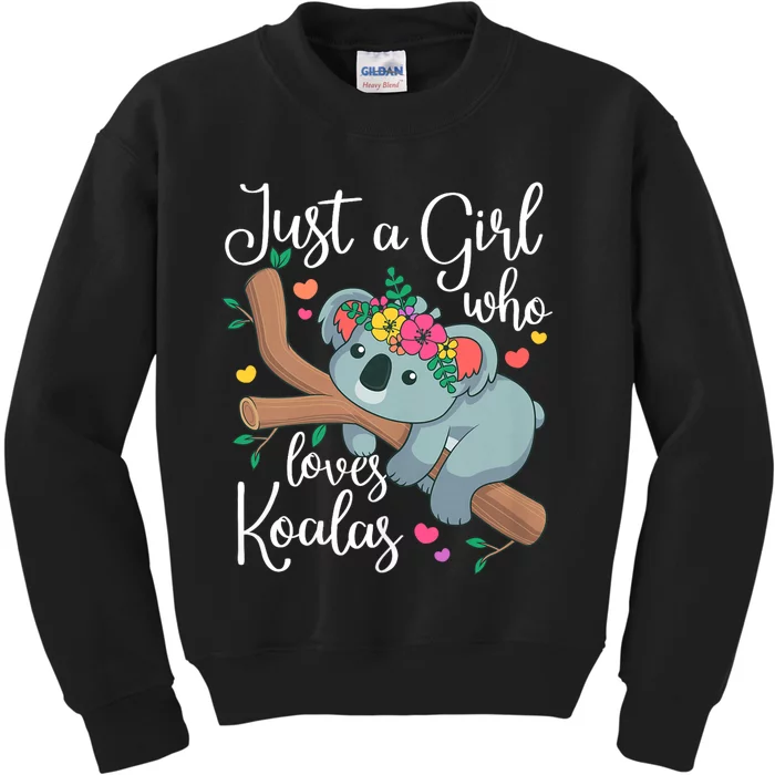 Just A Girl Who Loves Koalas Funny Koala Bear Lovers Kids Sweatshirt