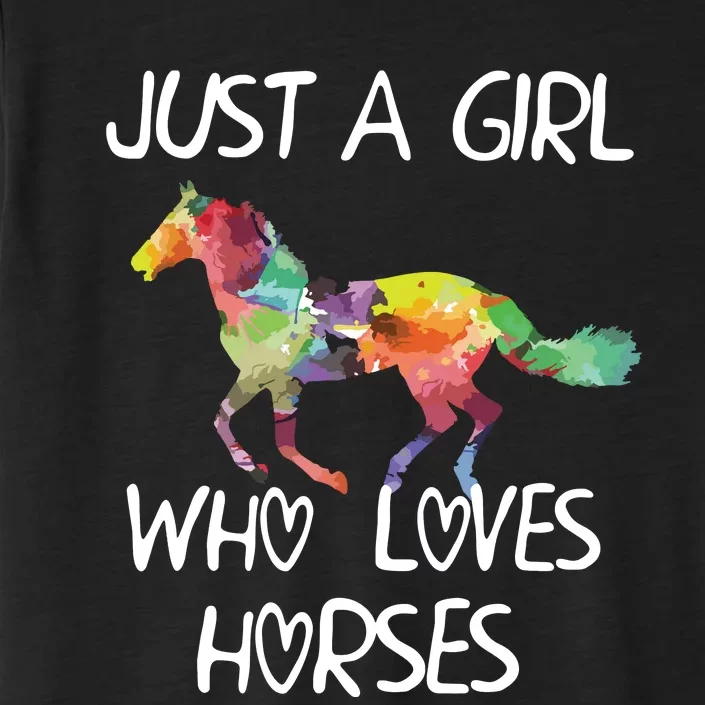 Just A Girl Who Loves Horses Cute Design Beautiful Horse ChromaSoft Performance T-Shirt