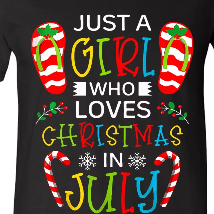 Just A Girl Who Loves Christmas In July Women Girl Summer V-Neck T-Shirt