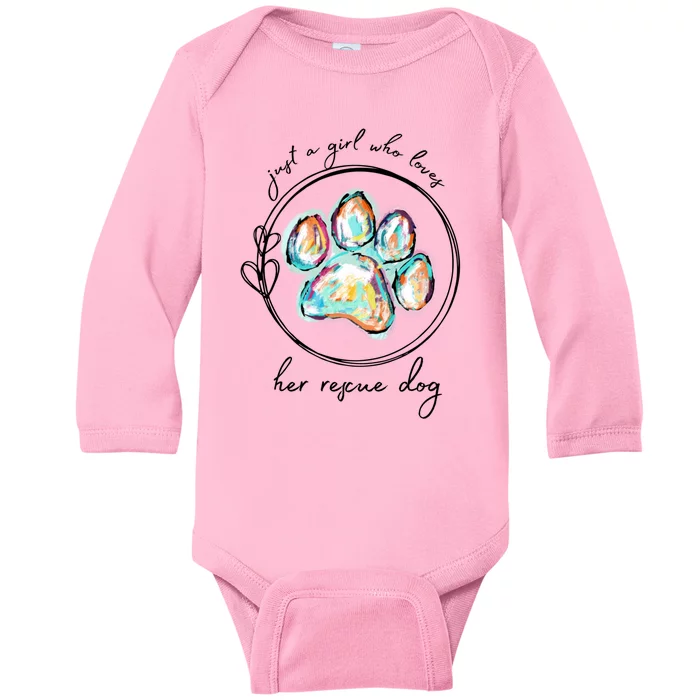 Just A Girl Who Loves Her Rescue Dog Gift Baby Long Sleeve Bodysuit