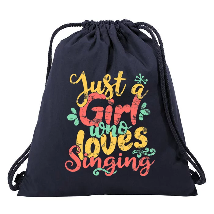 Just A Girl Who Loves Singing Gift Drawstring Bag