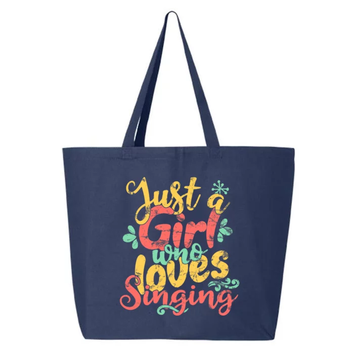 Just A Girl Who Loves Singing Gift 25L Jumbo Tote