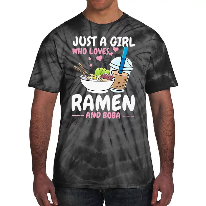 Just A Girl Who Loves Ramen And Boba Bubble Tea Tea Japanese Tie-Dye T-Shirt