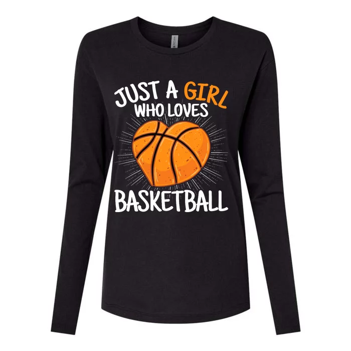 Just A Girl Who Loves Basketball Merch Girl Womens Cotton Relaxed Long Sleeve T-Shirt