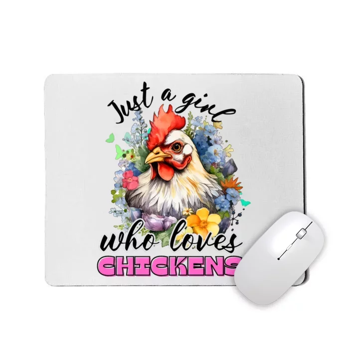 Just A Girl Who Loves Chickens Mousepad