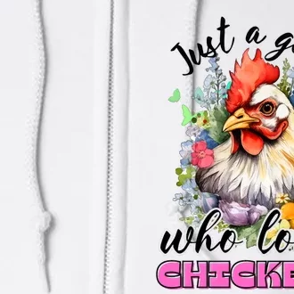 Just A Girl Who Loves Chickens Full Zip Hoodie