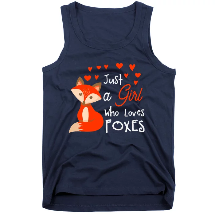 Just a girl who loves foxes - Cute looking fox Tank Top