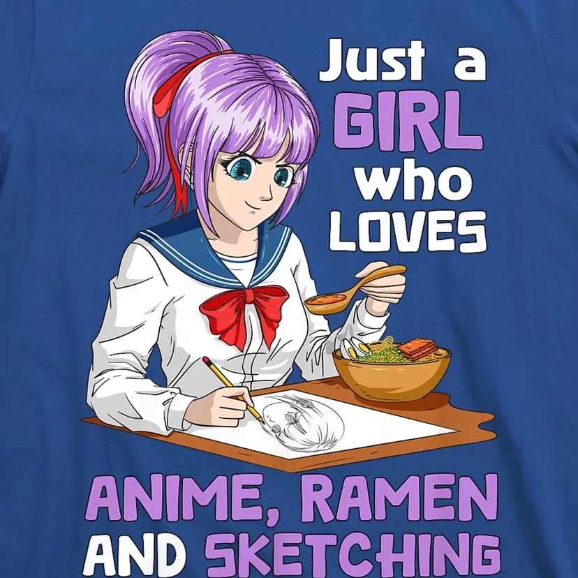 Just A Girl Who Loves Anime Ramen And Sketching Japan Anime T-Shirt