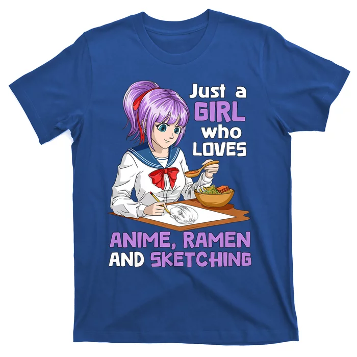 Just A Girl Who Loves Anime Ramen And Sketching Japan Anime T-Shirt