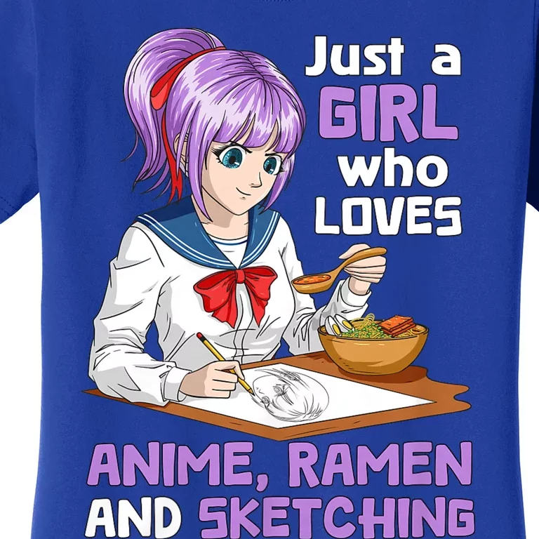 Just A Girl Who Loves Anime Ramen And Sketching Japan Anime Women's T-Shirt