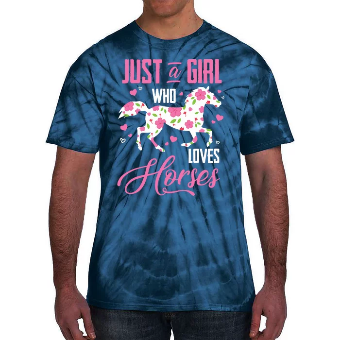 Just A Girl Who Loves Horses Floral Horse Equestrian Quote Tie-Dye T-Shirt