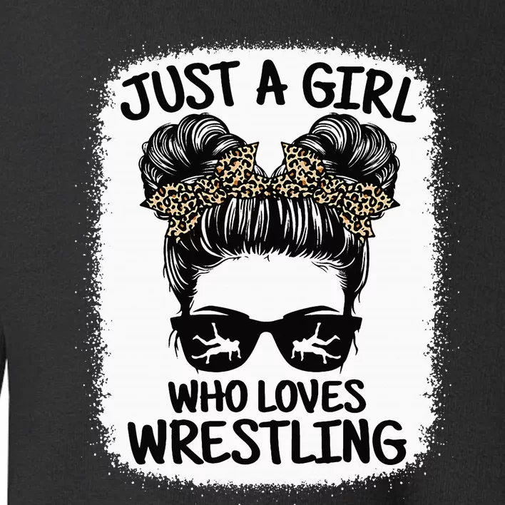 Just A Girl Who Loves Wrestling Funny Wrestle Lover Wrestler Toddler Sweatshirt