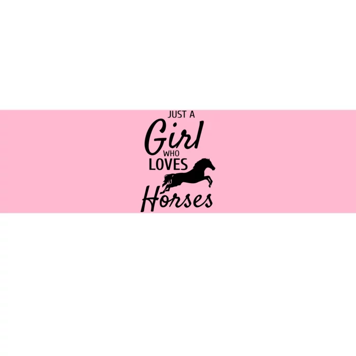 Just A Girl Who Loves Horses Riding Gifts Horse Bumper Sticker