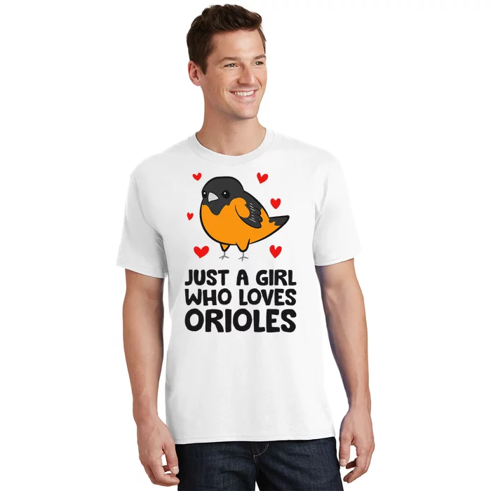 Just A Girl Who Loves Orioles T-Shirt