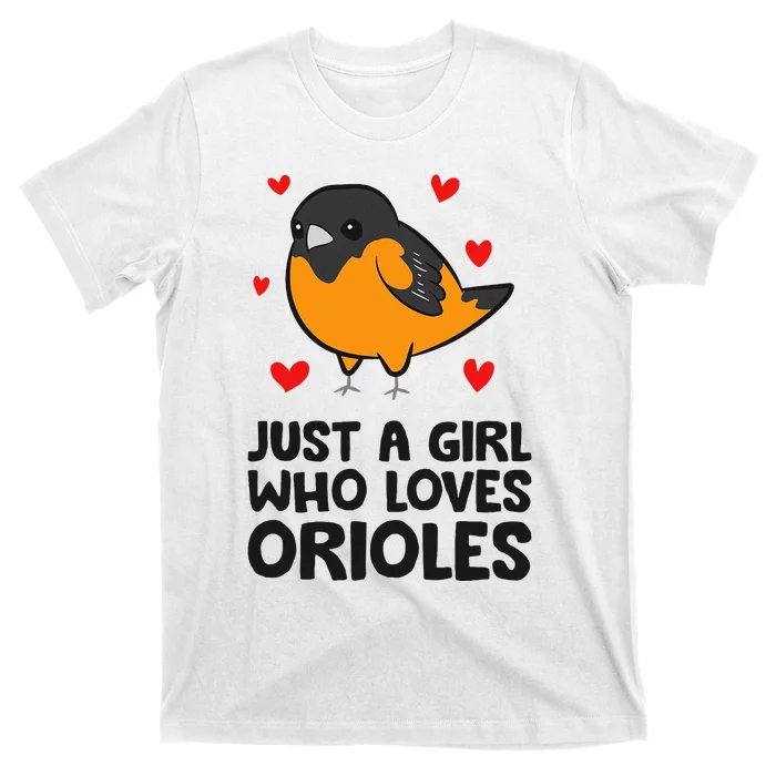 Just A Girl Who Loves Orioles T-Shirt