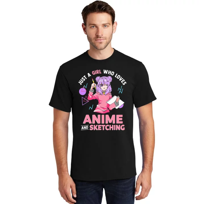 Just A Girl Who Loves Anime And Sketching Short Sleeve Tall T-Shirt