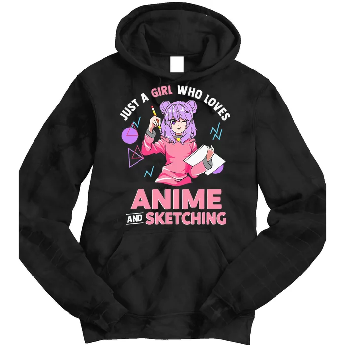 Just A Girl Who Loves Anime And Sketching Short Sleeve Tie Dye Hoodie