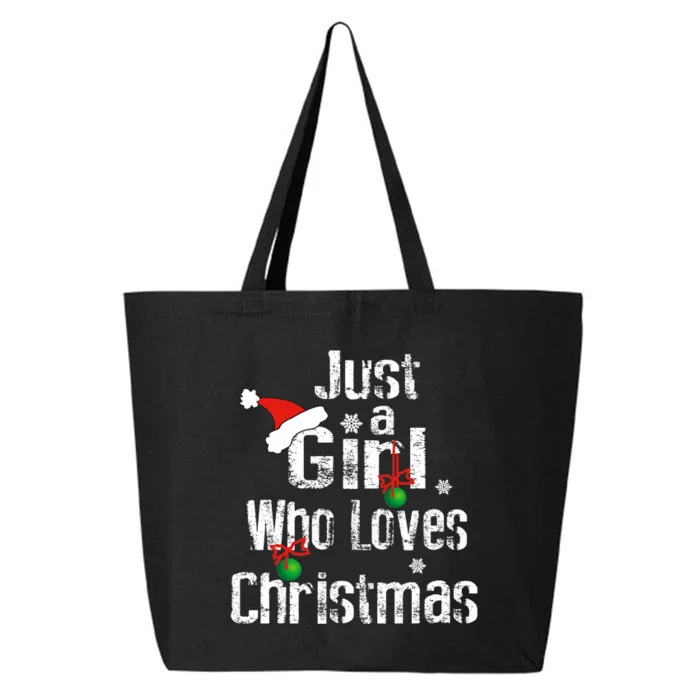 Just A Girl Who Loves Christmas Cute Xmas Season 25L Jumbo Tote