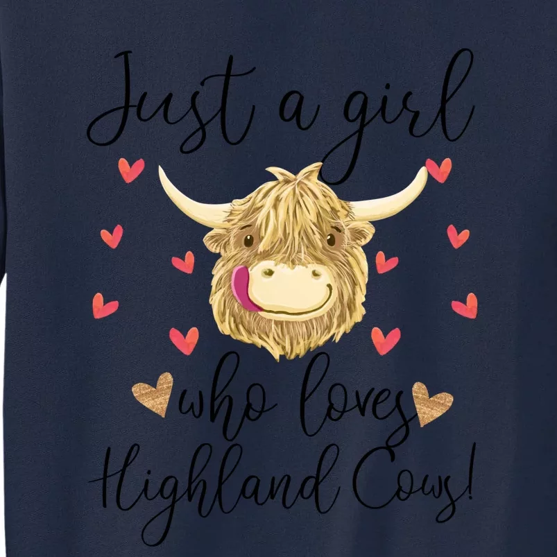 Just A Girl Who Loves Highland Cows Tall Sweatshirt