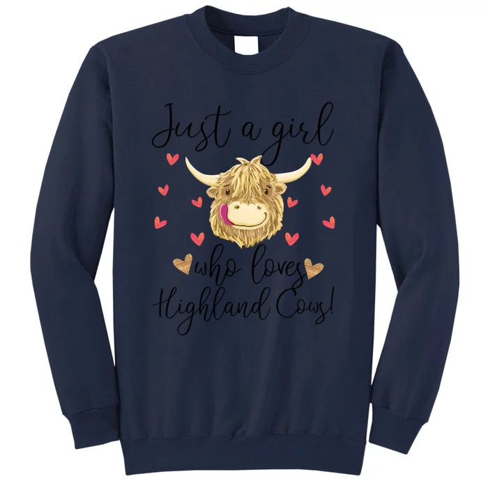 Just A Girl Who Loves Highland Cows Tall Sweatshirt