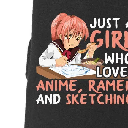 Just A Girl Who Loves Anime Ramen And Sketching Japan Anime Doggie 3-End Fleece Hoodie