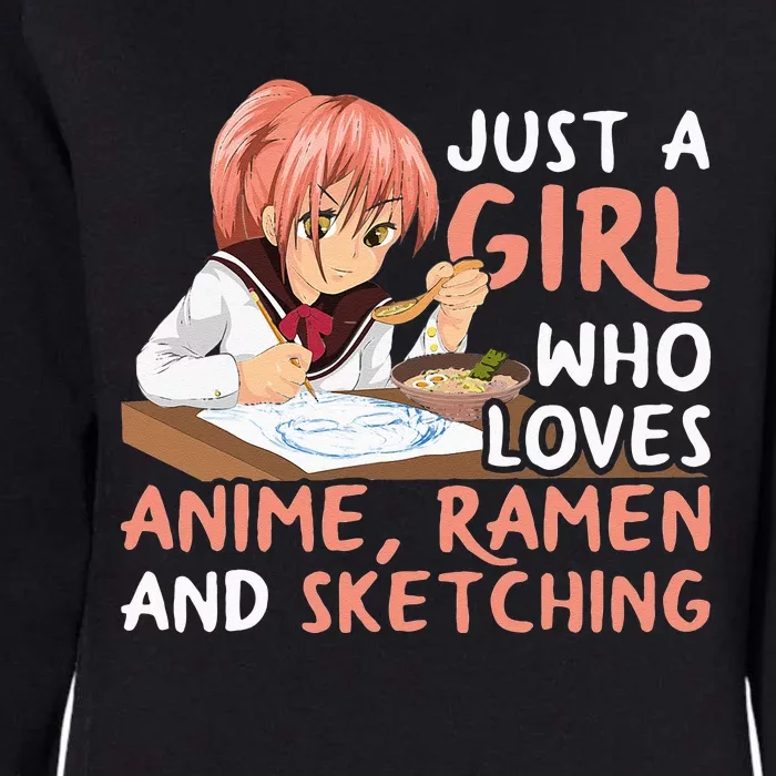 Just A Girl Who Loves Anime Ramen And Sketching Japan Anime Womens California Wash Sweatshirt