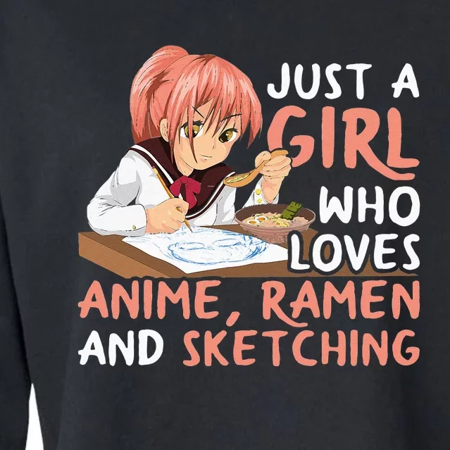 Just A Girl Who Loves Anime Ramen And Sketching Japan Anime Cropped Pullover Crew