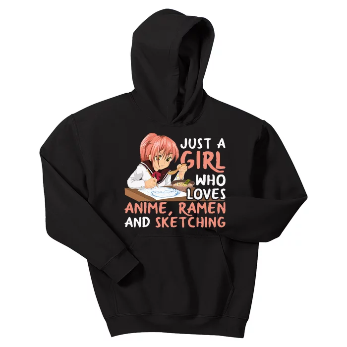 Just A Girl Who Loves Anime Ramen And Sketching Japan Anime Kids Hoodie