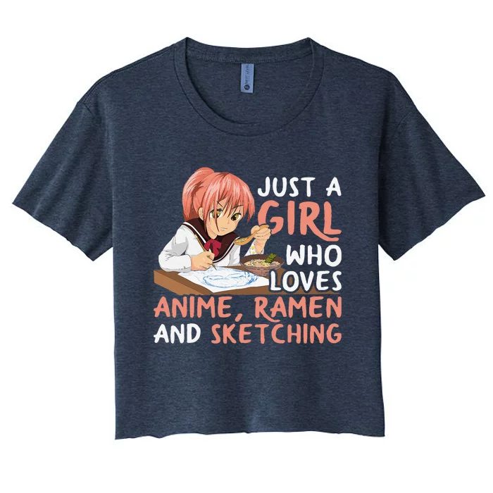 Just A Girl Who Loves Anime Ramen And Sketching Japan Anime Women's Crop Top Tee