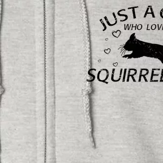 Just A Girl Who Loves Squirrels Full Zip Hoodie