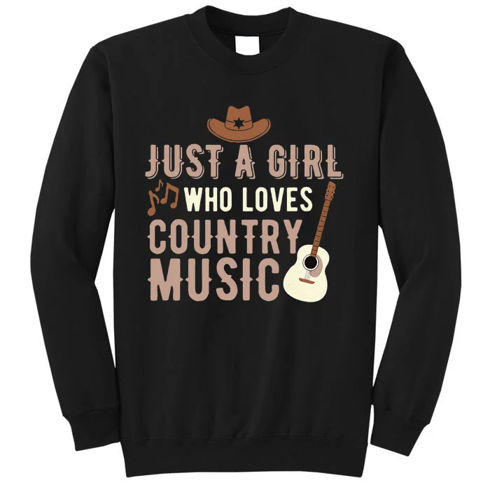 Just A Girl Who Loves Country Music Tall Sweatshirt