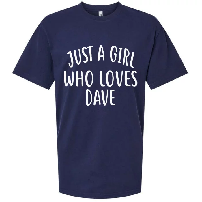 Just A Girl Who Loves DAVE Cute DAVE Sueded Cloud Jersey T-Shirt