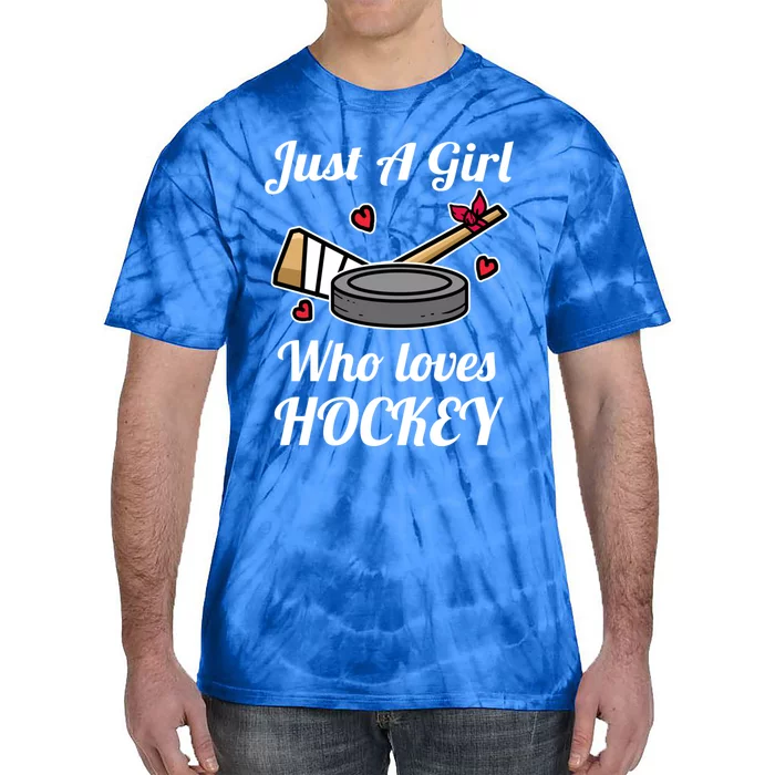 Just A Girl Who Loves Hockey Ice Hockey Girl Jersey Gift Tie-Dye T-Shirt