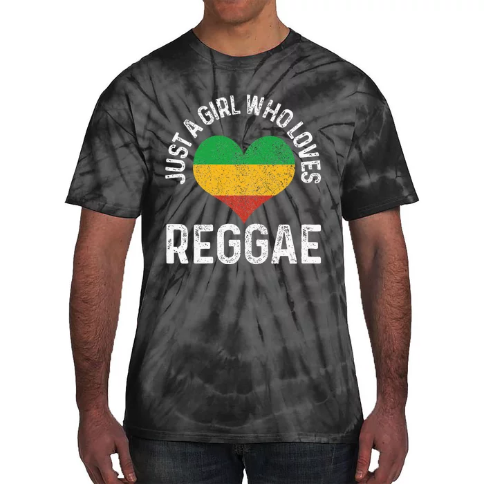 Just A Girl Who Loves Reggae Music Rastafari Rasta Gift Tie-Dye T-Shirt