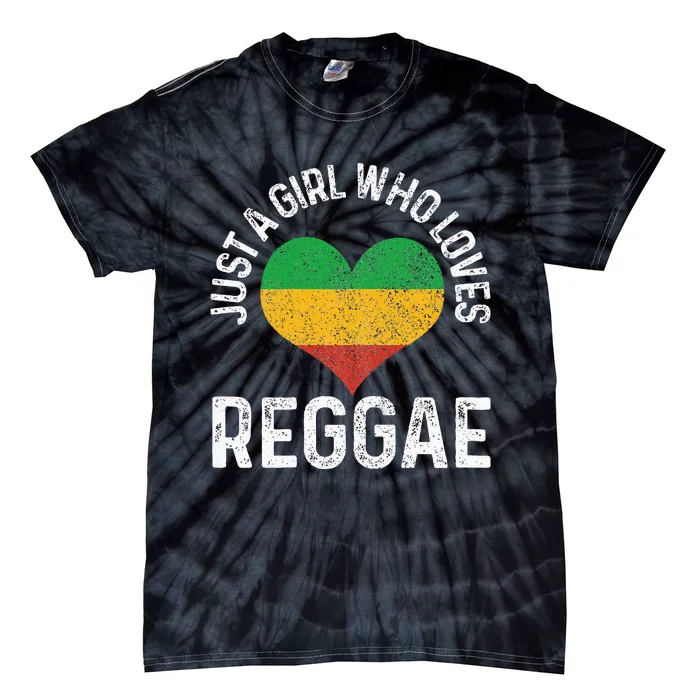 Just A Girl Who Loves Reggae Music Rastafari Rasta Gift Tie-Dye T-Shirt