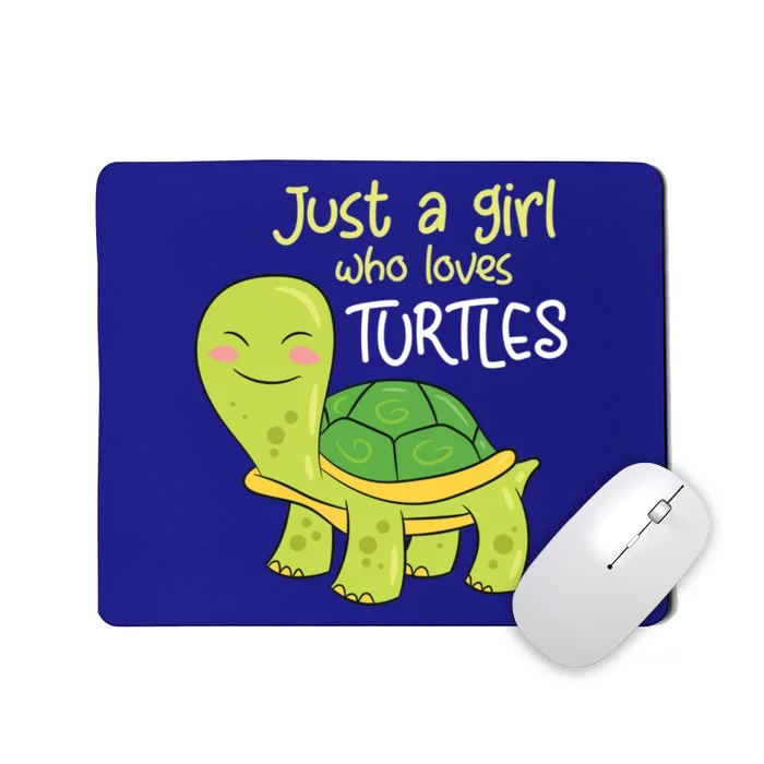 Just A Girl Who Loves Turtles Sea Turtle Girl Gift Mousepad