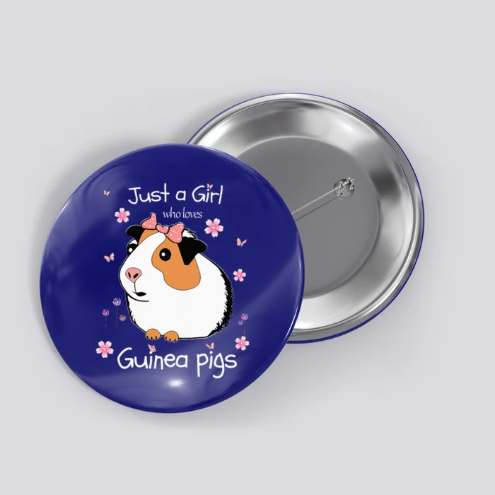 Just A Girl Who Loves Guinea Pigs Cute Pets Lover Gift Button