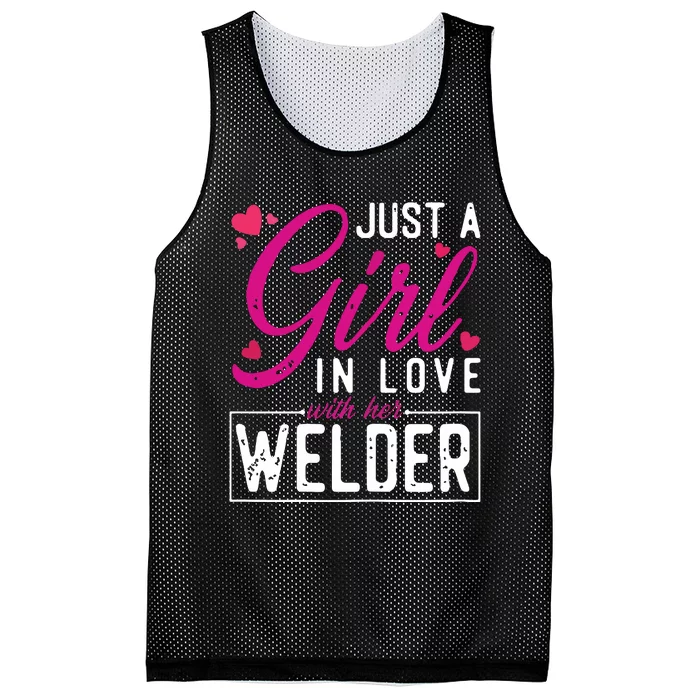 Just A Girl In Love With Her Welder Cute Welders Wife Mesh Reversible Basketball Jersey Tank