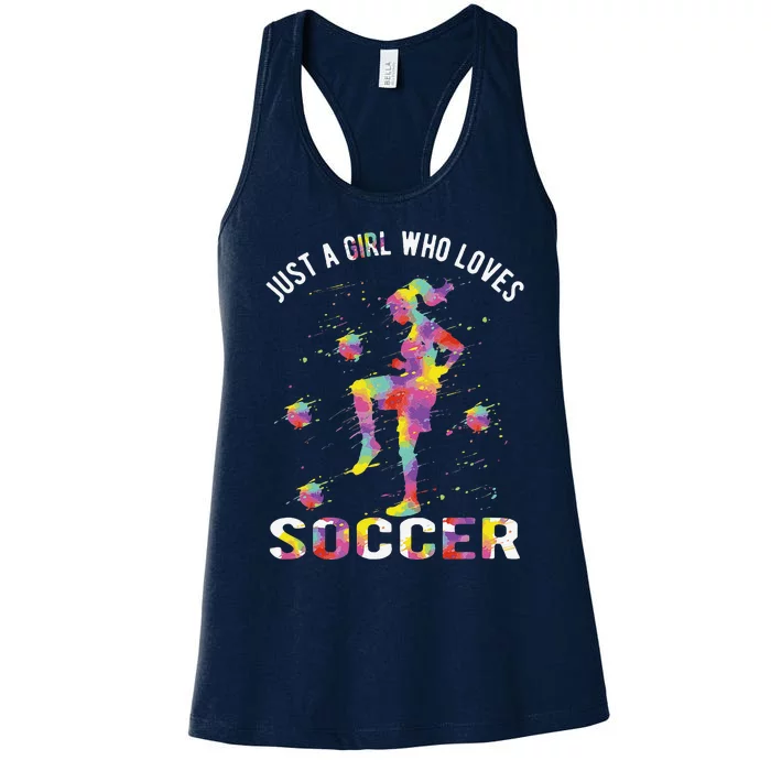 Just A Girl Who Loves Soccer Women's Racerback Tank