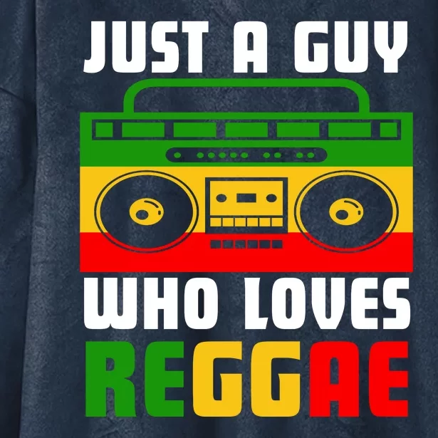 Just A Guy Who Loves Reggae Hooded Wearable Blanket