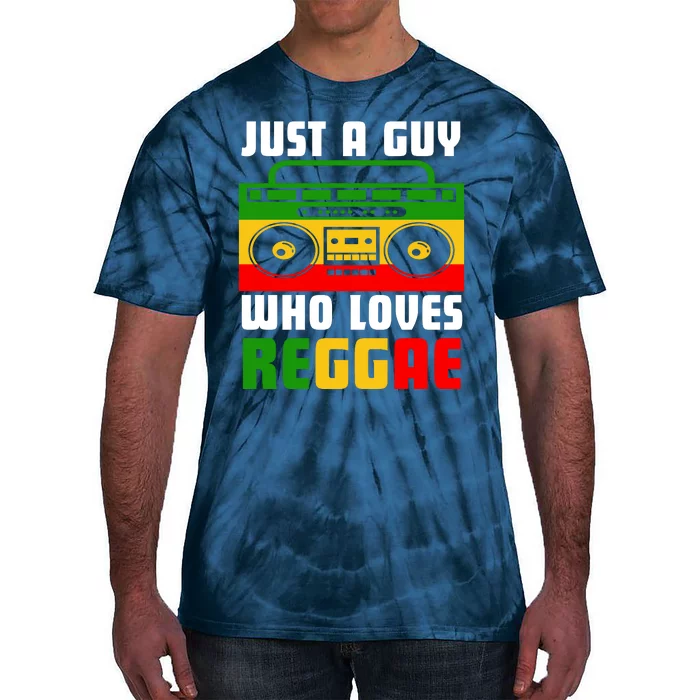 Just A Guy Who Loves Reggae Tie-Dye T-Shirt