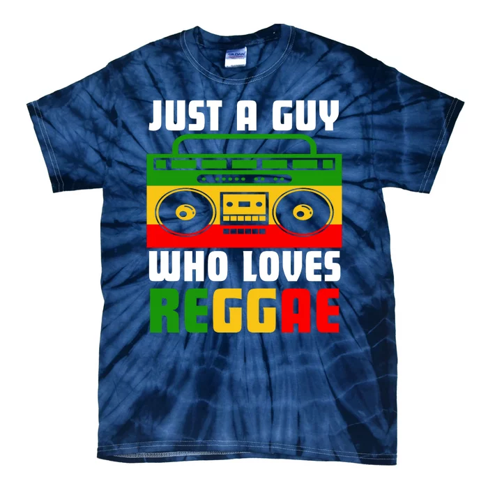 Just A Guy Who Loves Reggae Tie-Dye T-Shirt